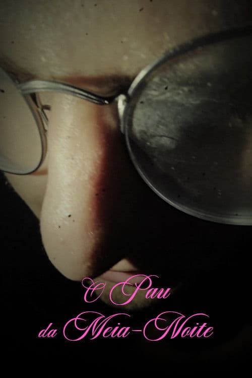 O Pau da Meia-Noite poster