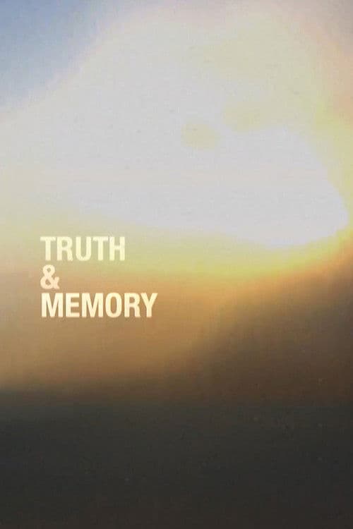Truth & Memory poster