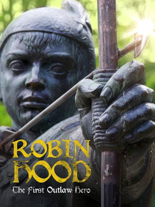 Robin Hood: The First Outlaw Hero poster