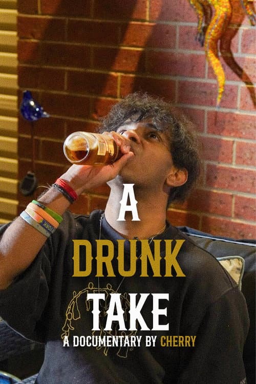 A Drunk Take poster