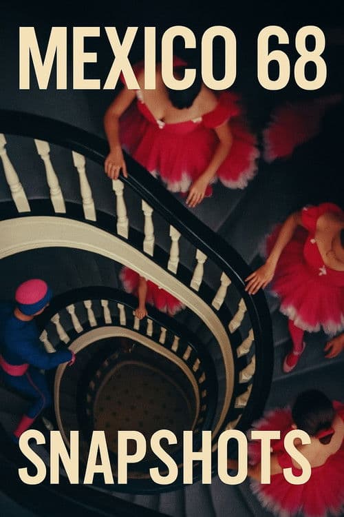 Mexico 68: Snapshots poster