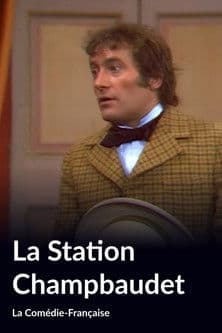 La Station Champbaudet poster