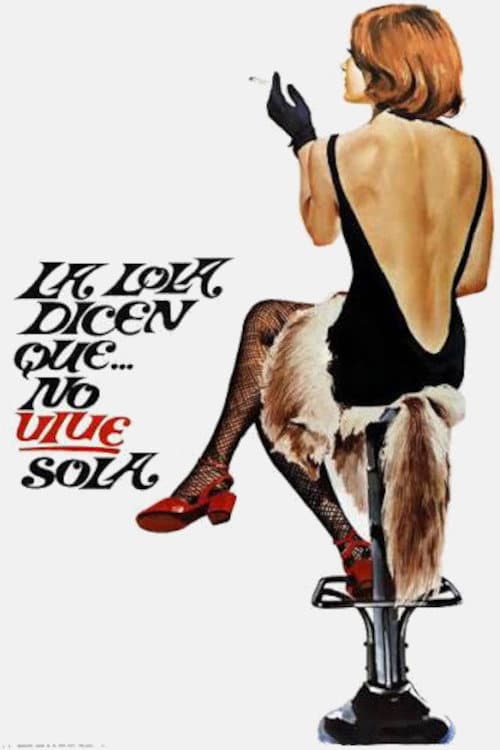Lola, They Say She Does Not Live Alone poster