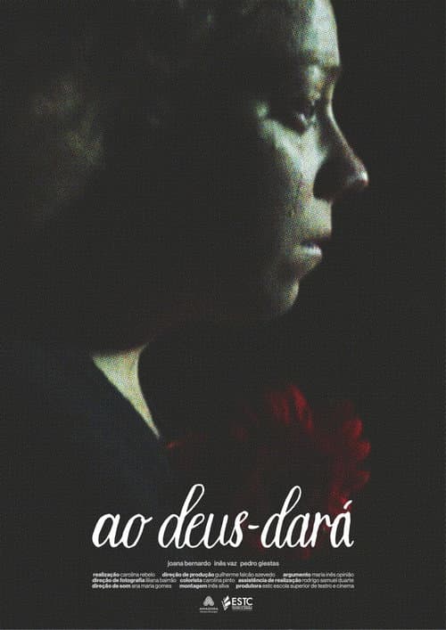 Ao Deus-Dará poster