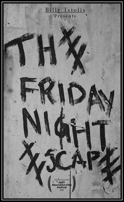 The Friday Night Escape poster