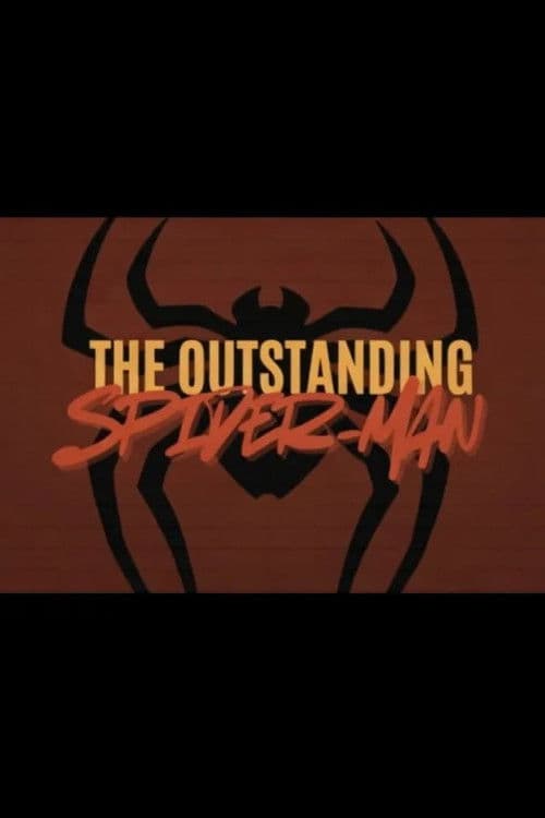 The Outstanding Spider-Man poster