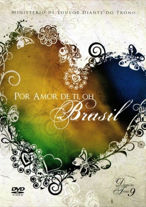 Diante do Trono 9 - Por Amor de Ti, Oh Brasil poster