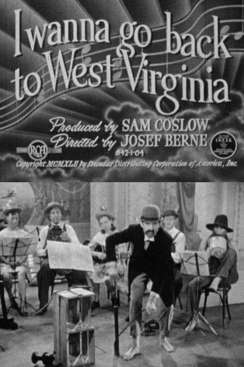 I Wanna Go Back to West Virginia poster