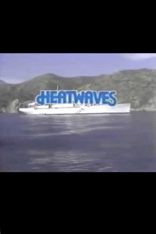 Heatwaves poster