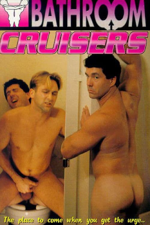 Bathroom Cruisers poster