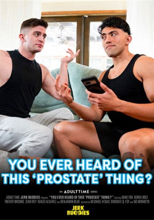 You Ever Heard of This 'Prostate' Thing? poster