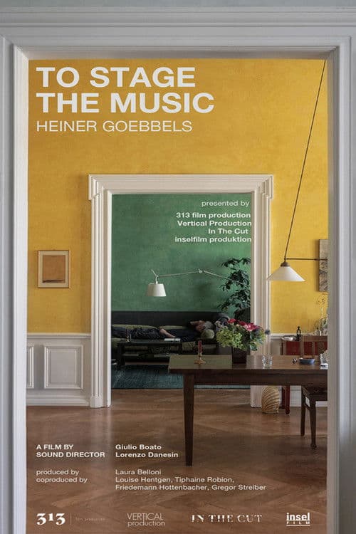 To Stage the Music - Heiner Goebbels poster