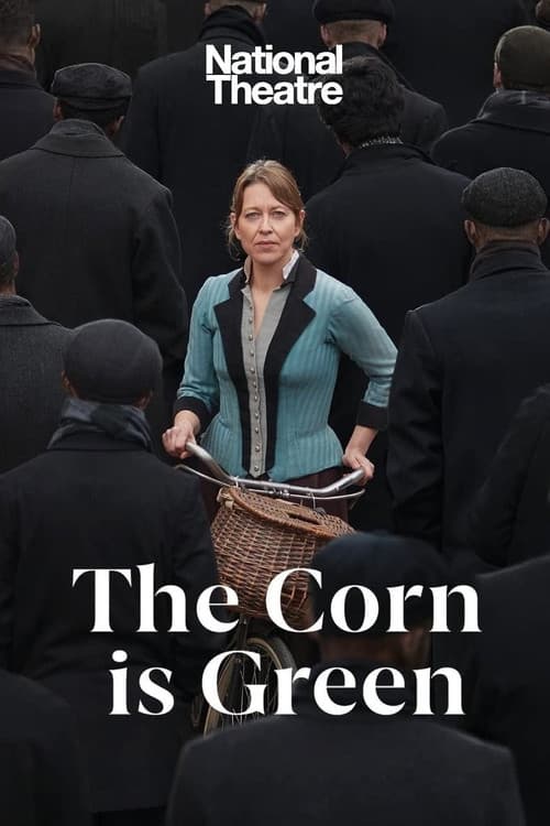 National Theatre Live: The Corn Is Green poster
