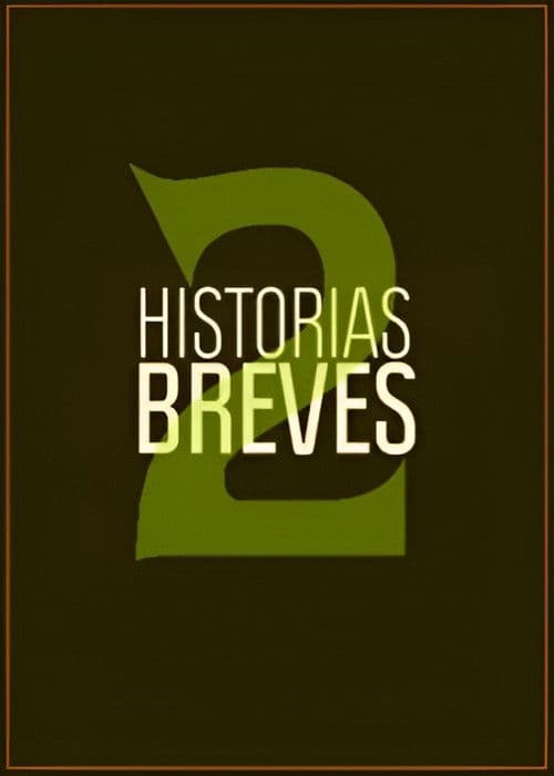 Historias Breves 2 poster