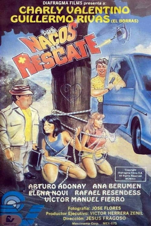 Dos nacos al rescate poster