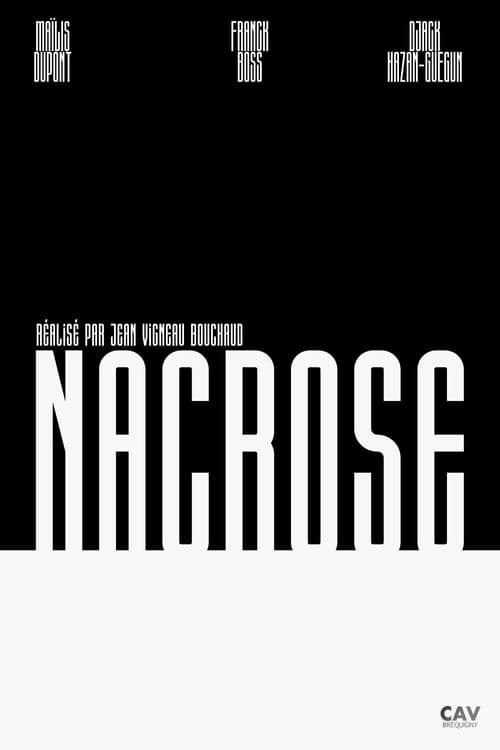 Nacrose poster