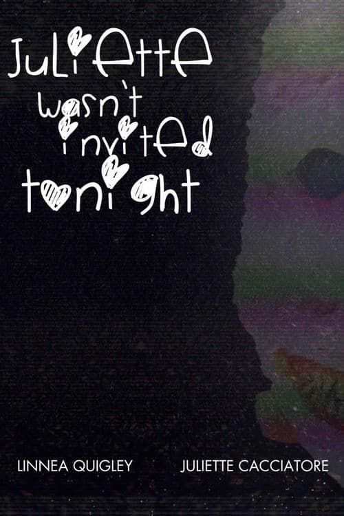 Juliette Wasn't Invited Tonight poster