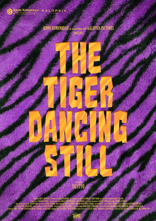 THE TIGER DANCING STILL
