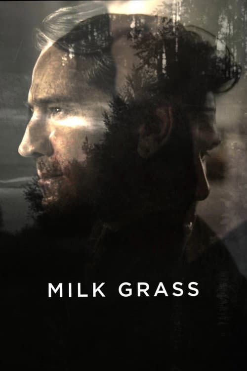 Milk Grass poster
