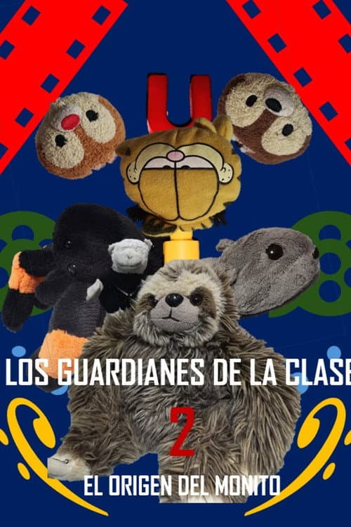 Los Guardianes de la Clase 2: Los Orígenes del Monito poster