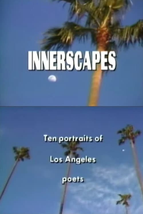 Innerscapes: 10 Portraits of Los Angeles Poets poster