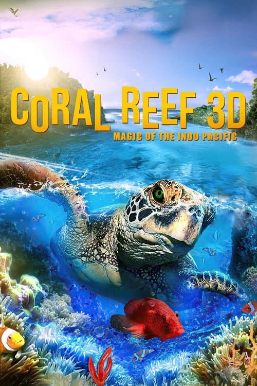 Coral Reef: Magic of the Indo Pacific poster