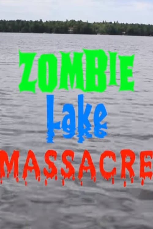 Zombie Lake Massacre poster