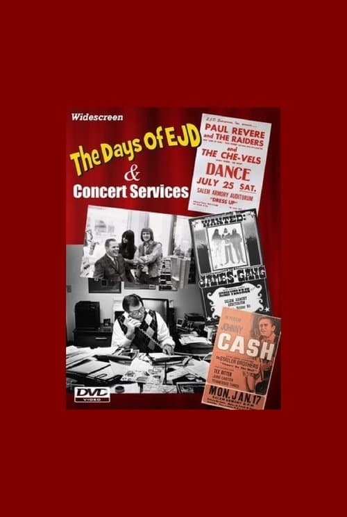 The Days of EJD and Concert Services: A Northwest Rock & Roll Story poster