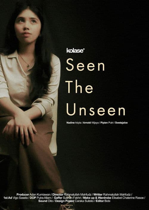 Seen The Unseen poster
