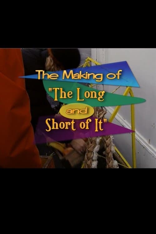 The Making of 'The Long and Short of It' poster