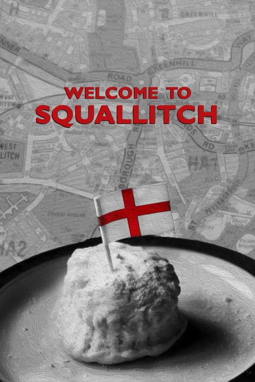 Welcome to Squallitch poster