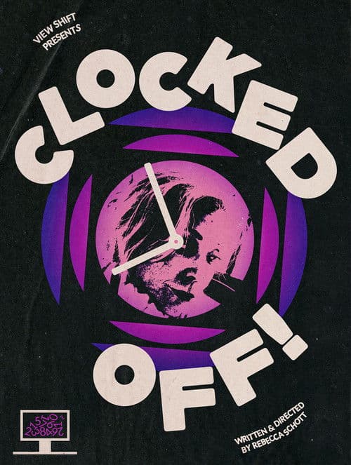 Clocked Off! poster