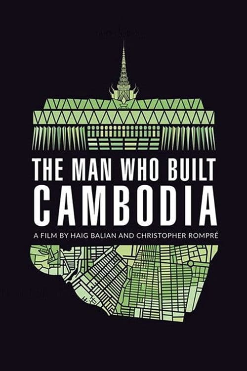The Man Who Built Cambodia poster