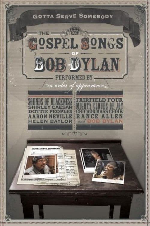 Gotta Serve Somebody: The Gospel Songs of Bob Dylan poster