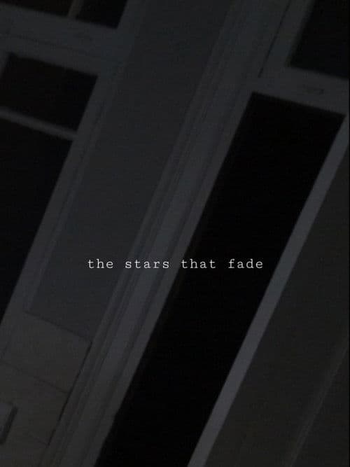 The Stars That Fade