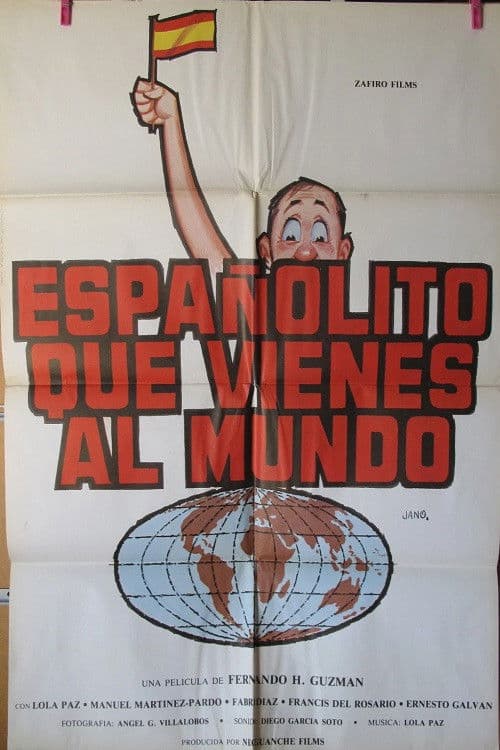 Españolito que vienes al mundo poster