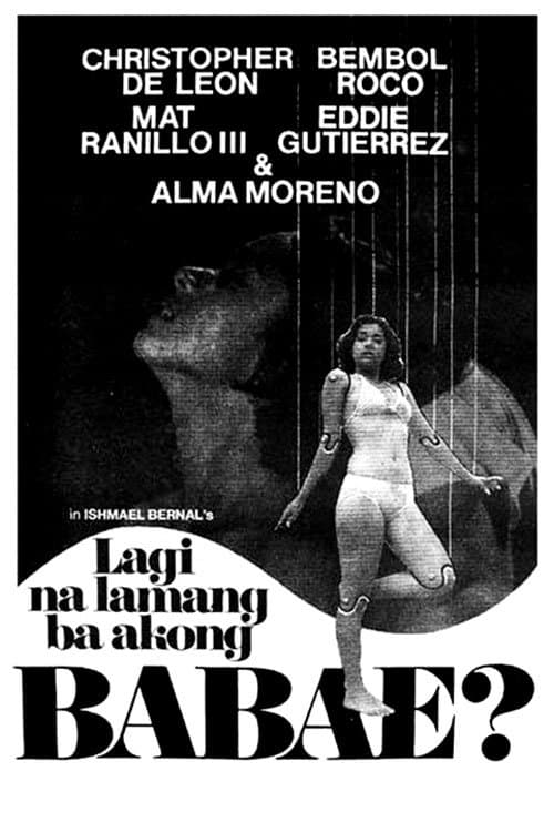 Lagi na Lamang Ba Akong Babae? poster
