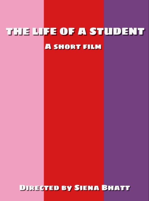 The Life of a Student poster