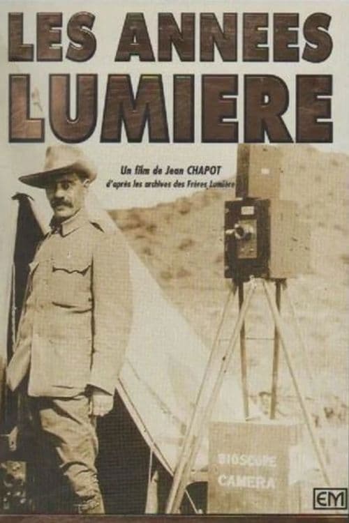 Les années Lumière poster