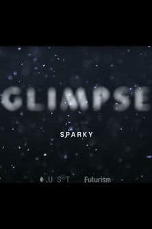 Glimpse Ep 5: Sparky