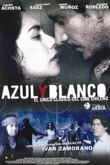 Azul y Blanco poster