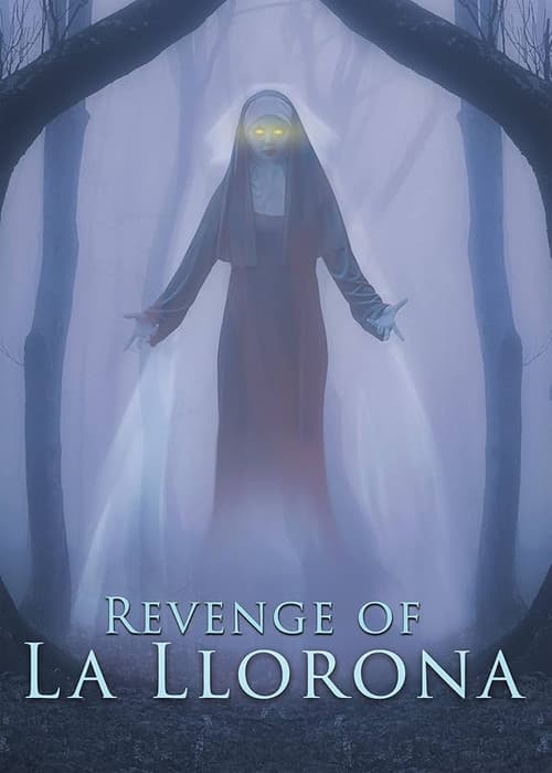 The Revenge of La Llorona poster