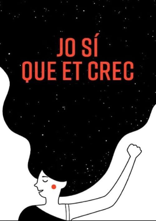 Jo sí que et crec poster
