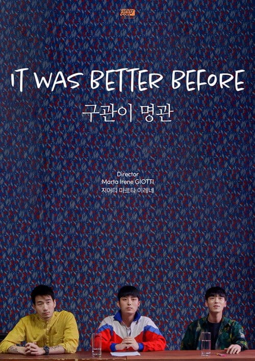 It Was Better Before poster