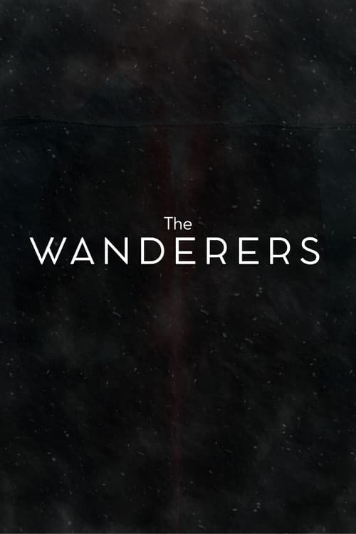 The Wanderers - Episode I poster