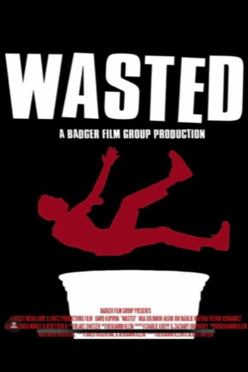 Wasted poster