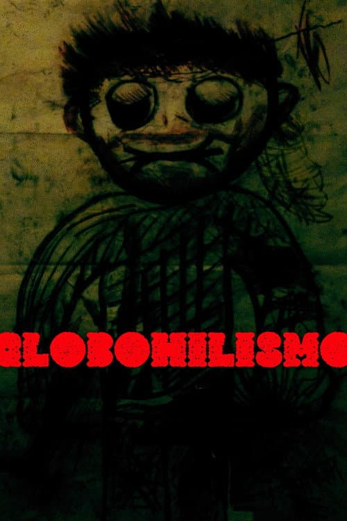 GLOBOHILISMO. poster
