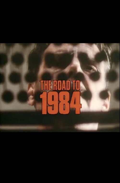 The Road to 1984 poster