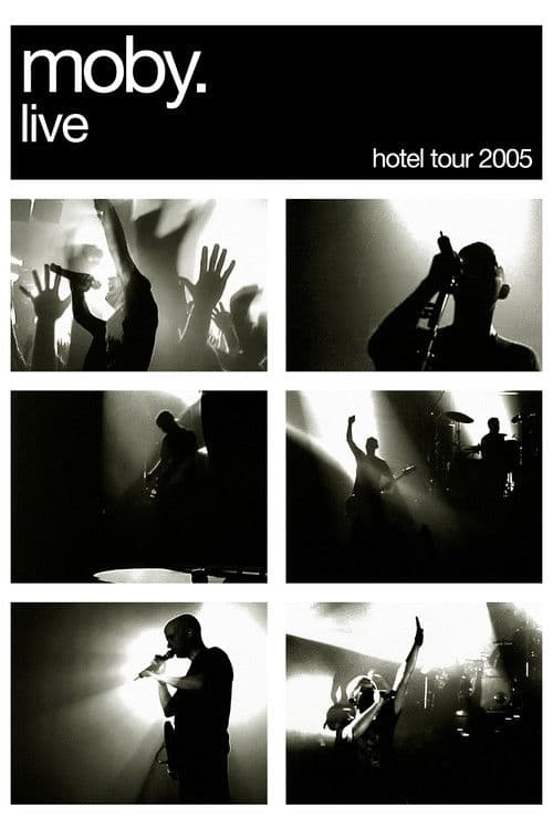 Moby: Live - Hotel Tour 2005 poster