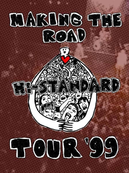 MAKING THE ROAD TOUR '99 FINAL poster